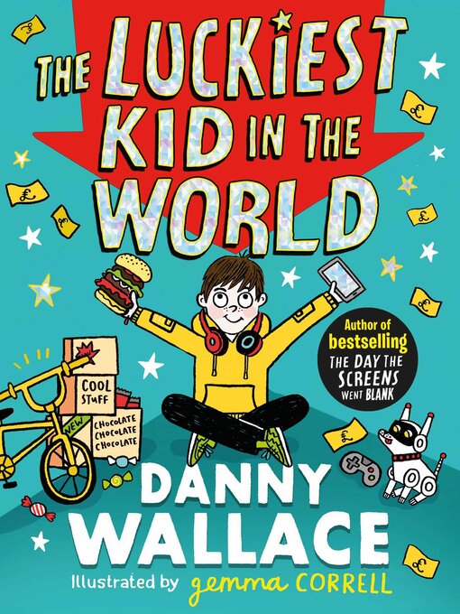 Title details for The Luckiest Kid in the World by Danny Wallace - Available